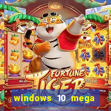 windows 10 mega lite premium download